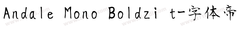 Andale Mono Boldzi t字体转换